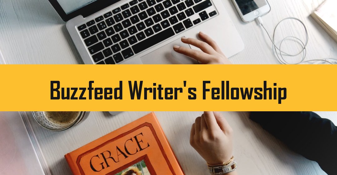The Buzzfeed Writing Fellowship Is Now Seeking Applicants