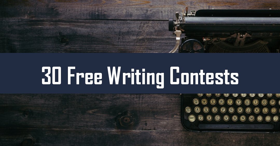 30 Free Writing Contests With Cash Prizes (75 to 75,000)