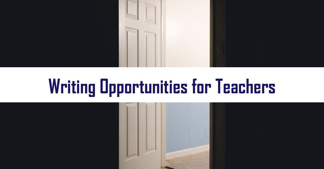 writing opportunities for teachers